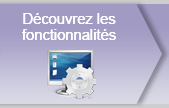 Découvrez les nombreuses fonctionnalités